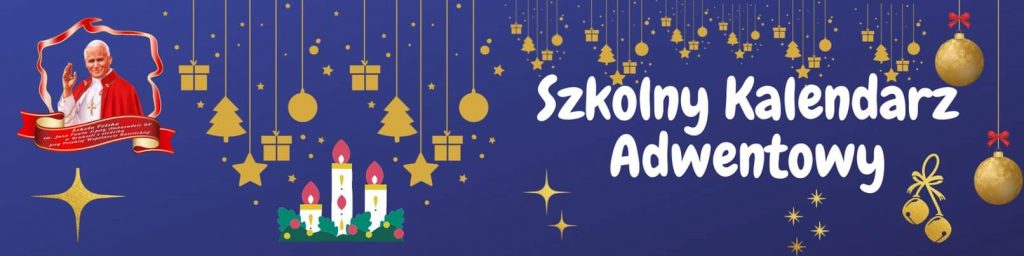 SZKOLNY KALENDARZ ADWENTOWY 2022