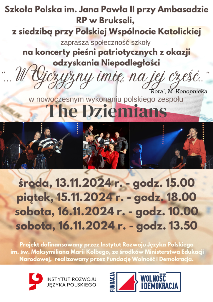 Z OKAZJI 106. ROCZNICY ODZYSKANIA NIEPODLEGŁOŚCI ZAPRASZAMY NA KONCERT ZESPOŁU „THE DZIEMIANS”