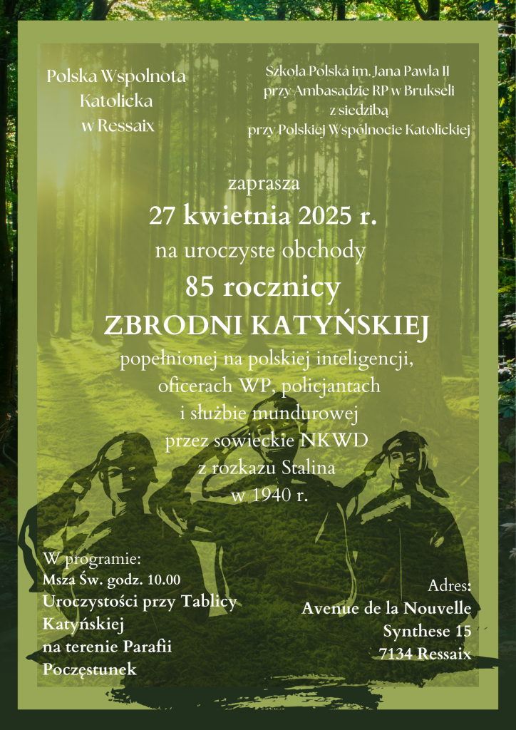ZAPRASZAMY NA UROCZYSTE OBCHODY Z OKAZJI 85 ROCZNICY ZBRODNI KATYŃSKIEJ 